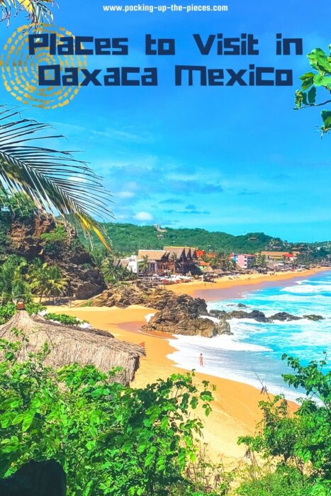 Best Places to Visit in Oaxaca State pin 2